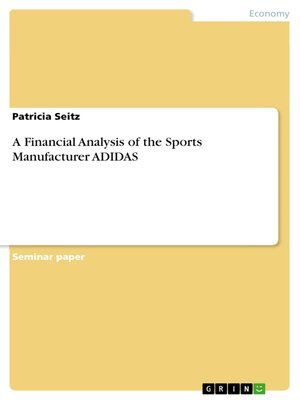 cover image of A Financial Analysis of the Sports Manufacturer ADIDAS
